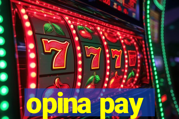 opina pay